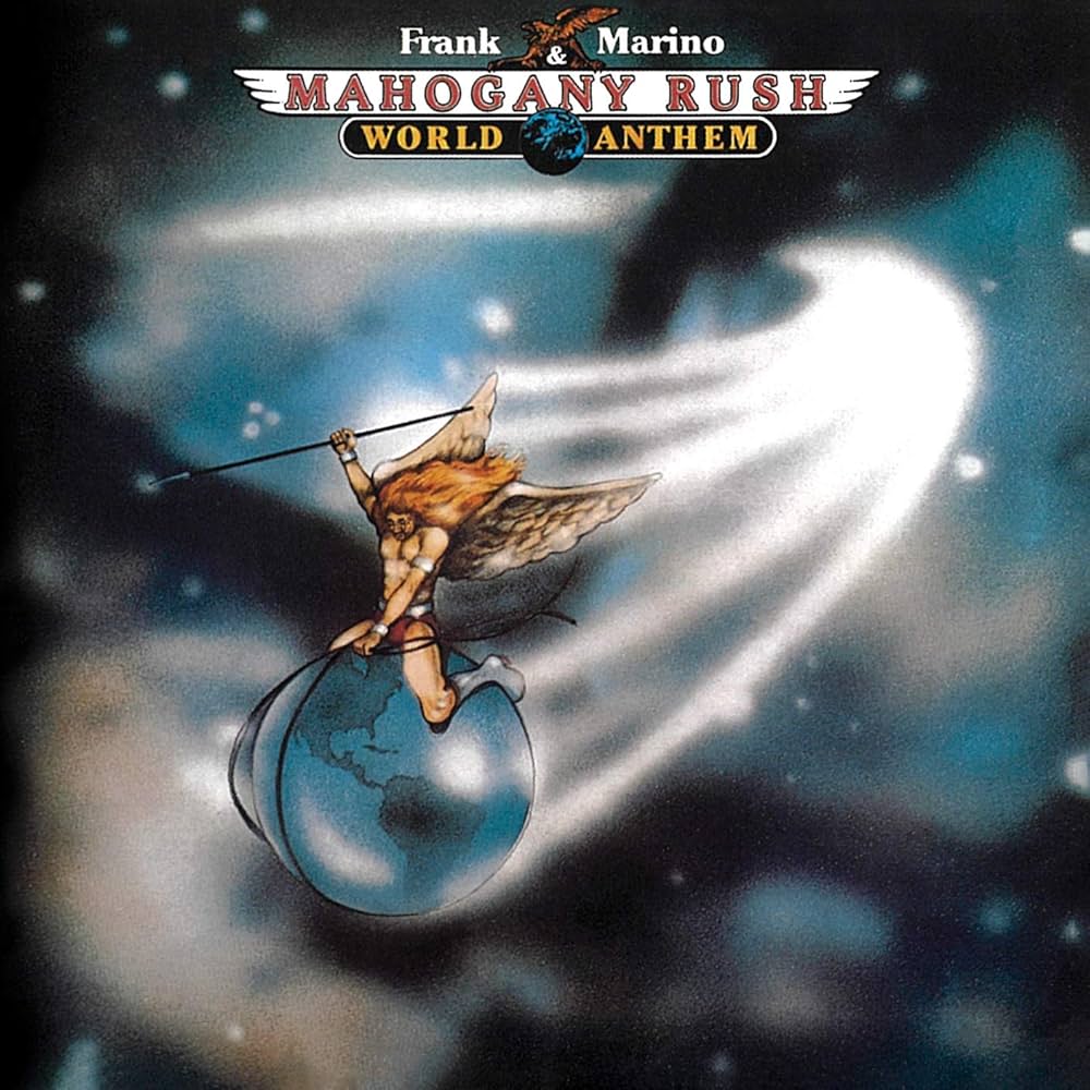 英LP Frank Marino, Mahogany Rush World Anthem CBSS81978 CBS /00260 MARINO,FRANK & MAHOGANY - World Anthem - Amazon.com Music